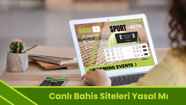 Canlı Bahis Siteleri Yasal Mı